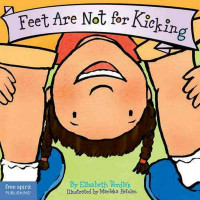 Image of Feet Are Not for Kicking