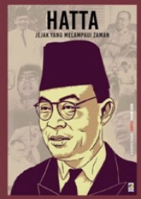 Hatta : Jejak yang Melampau Zaman
