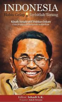 Indonesia : Habis Gelap Terbitlah Terang
