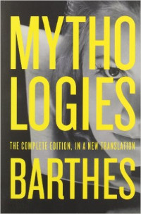 Mythologies: The Complete Edition, in a New Translation 2nd Edition