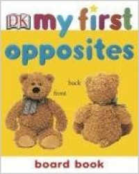 Image of Opposites (My First Board Book)