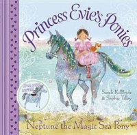Neptune the Magic Sea Pony (Princess Evie's Ponies)