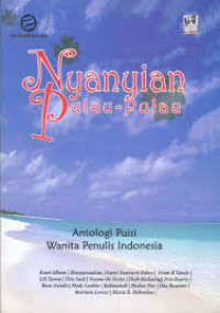 Nyanyian Pulau-Pulau : Antologi Puisi Wanita Penulis Indonesia