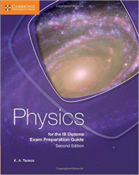 Physics for the IB Diploma Exam Preparation Guide by K. A. Tsokos