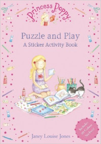 Princess Poppy: Puzzle and Play: A Sticker Activity Book