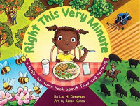 Image of Right This Very Minute , A table-to-farm book about food and farming