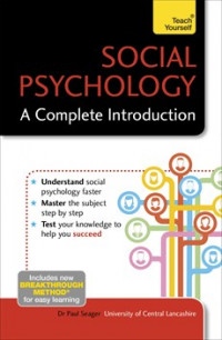 Social Psychology : A Complete Introduction