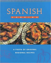 Image of Spanish Cooking - A Fiesta of Original Regional Recipes