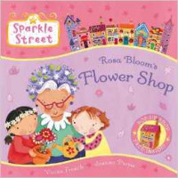 Image of Sparkle Street: Rosa Bloom's Flower Shop Paperback