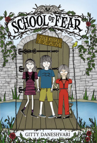 School of fear: the final exam