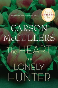 The Heart is A Lonely Hunter