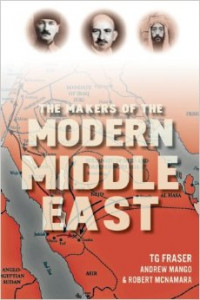 The Makers Of The Modern Middle East