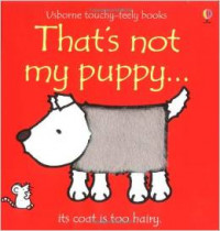 That's Not My Puppy: Its Coat Is Too Hairy