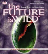 The future is wild