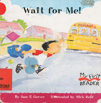 Wait For Me!