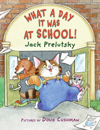 What a Day It Was At School