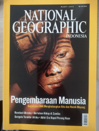 National Geographic Indonesia: Pengembaraan Manusia
