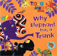 Why Elephant has a Trunk .. Tinga Tinga Tales