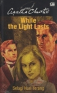 While the Light Lasts