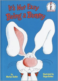 Image of Its Not Easy Being a Bunny