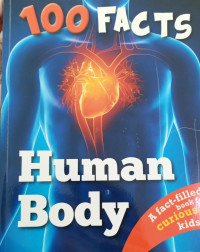 100 facts: human body