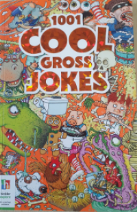 Image of 1001 cool gross jokes