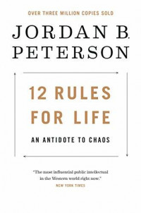 Image of 12 rules for life: an antidote to chaos