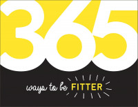 Image of 365 Ways to be fitter
