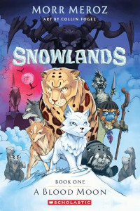 Image of A blood moon (Snowlands #1)