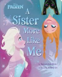 A sister more like me