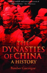 A Brief History of the Dynasties of China