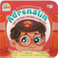 Image of Adrenalin dan bayang-bayang ketakutan