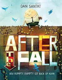 After the fall (how Humpty Dumpty got back up again)