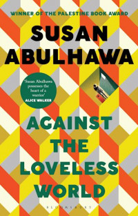 Image of Against the loveless world