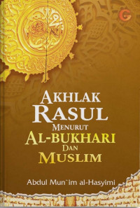 Image of Akhlak Rasul Menurut Bukhari dan Muslim