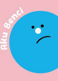 Image of Aku benci