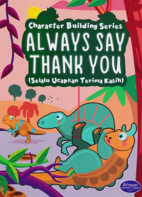 Image of Always say thank you ( selalu ucapkan terima kasih )