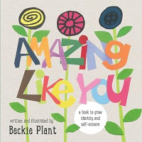 Image of Amazing like you: a book to grow self-esteem