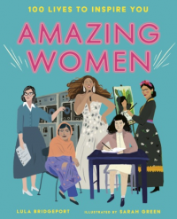 Image of Amazing woman: 100 lives to inspire you