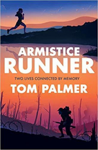 Armistice runner: two lives connected by memory