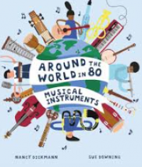 Image of Around The World in 80 Musical Instruments