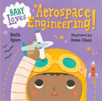 Image of Baby loves : Aerospace engineering!