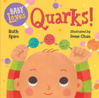 Image of Baby loves : Quarks!