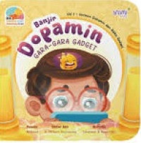 Image of Banjir dopamin gara-gara gadget