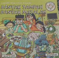 Banyak sampah banyak masalah