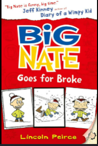 Image of Big Nate : Goes for Broke