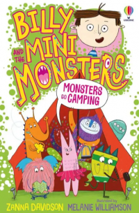 Billy and the mini monsters: monsters go camping