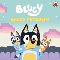 Image of Bluey: daddy putdown