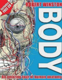 Image of Body: an amazing tour of human anatomy