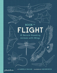 Book of flight: 10 records breaking animal with wings